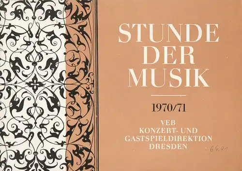 VEB Konzert- und Gastspiedirektion Dresden: Programmheft STUNDE DER MUSIK KLAVIERABEND CECILE OUSSET Spielzeit 1970 / 71. 