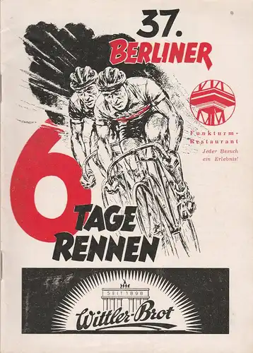 Otto Baer: Programmheft 37. BERLINER 6-TAGE-RENNEN 28. November 1952 bis 4. Dezember 1952. 