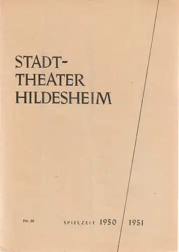 Stadttheater Hildesheim, Walter Zibell, Wolfgang Grube: Programmheft Emmanuel Robies MONTSERRAT Spielzeit 1950 / 1951 Heft Nr. 20. 