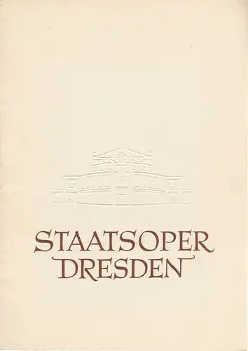 Staatsoper Dresden, Heimrich Allmeroth, Eberhard Sprink, Jürgen Beythien: Programmheft Wolfgang Amadeus Mozart DIE HOCHZEIT DES FIGARO. 