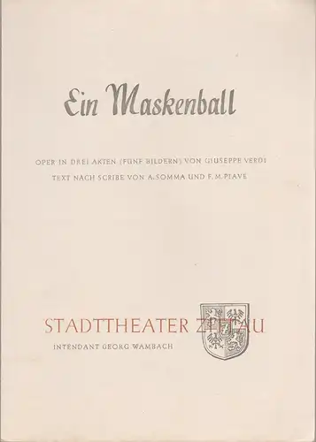 Stadttheater Zittau, Georg Wambach: Programmheft Giuseppe Verdi EIN MASKENBALL. 