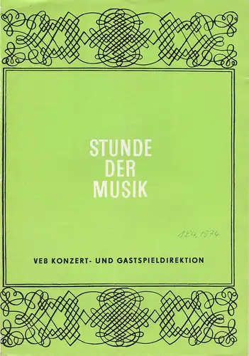 VEB Konzert- und Gastspieldirektion: Programmheft STUNDE DER MUSIK ANNEROSE SCHMID KLAVIER 18.04.1974. 