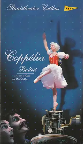 Staatstheater Cottbus, Martin Schüler, Kerstin Retemeyer, Marlie Kross ( Fotos ): Programmheft Leo Delibes COPPELIA Premiere 26. Oktober 2003 Spielzeit 2003 / 2004. 