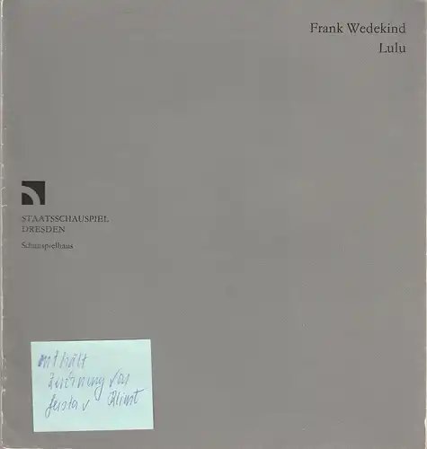 Staatsschauspiel Dresden, Gerhard Wolfram,, Ute Baum Gerhard Piens, Wolfgang Hennig: Programmheft Frank Wedekind LULU Wiederaufnahme 19. Oktober 1985 Schauspielhaus. 