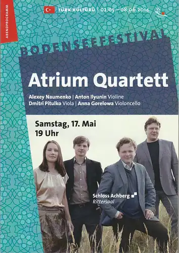 Bodenseefestival, Karin Martensen, Peter Hallmann, Lucia Sauter, Rita Fuhrmann: Programmheft ATRIUM Quartett 17. Mai 2014 Schloss Achberg Rittersaal. 