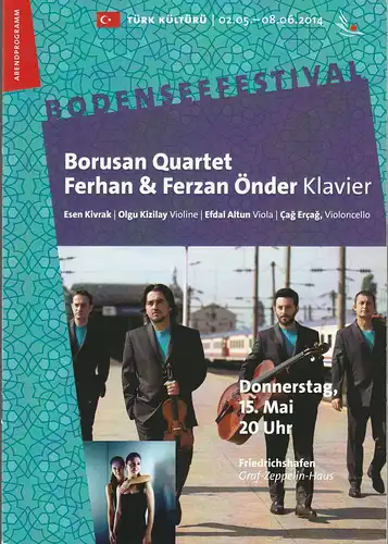 Bodenseefestival, Franz Hoben, Michael Kube, Lucia Sauter, Rita Fuhrmann: Programmheft BORUSAN QUARTET  15. Mai 2014 Friedrichshafen Graf-Zeppelin-Haus. 