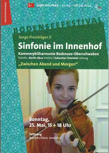 Bodenseefestival, Katharina von Glasenapp, Peter Hallmann, Lucia Sauter, Rita Fuhrmann: Programmheft SINFONIE IM INNENHOF Junge Preisträger II. 