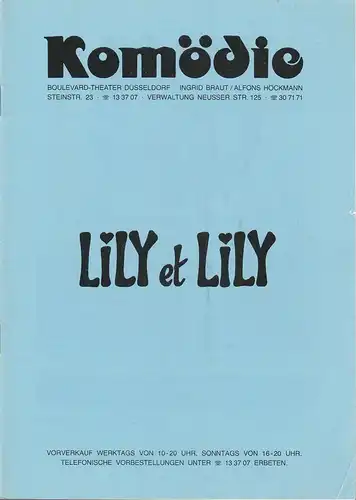 Komödie Boulevard-Theater Düsseldorf, Ingrid Braut, Alfons Höckmann, Horst Heinze: Programmheft Pierre Barillet / Jean-Pierre Gredy LILY ET LILY Spielzeit 1986 / 87 Heft 2. 