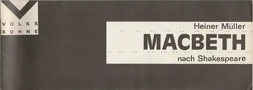 Volksbühne Berlin, Fritz Rödel, Lily Leder, Bernd Frank: Programmheft Heiner Müller MACBETH nach Shakespeare Spielzeit 1982 / 83. 