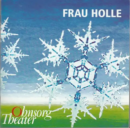Ohnsorg-Theater, Christian Seeler, Frank Grupe,  Maike Kollenrott: Programmheft Manfred Hinrichs FRAU HOLLE Premiere 22. November 2002 Spielzeit 2002 / 2003 Märchen. 