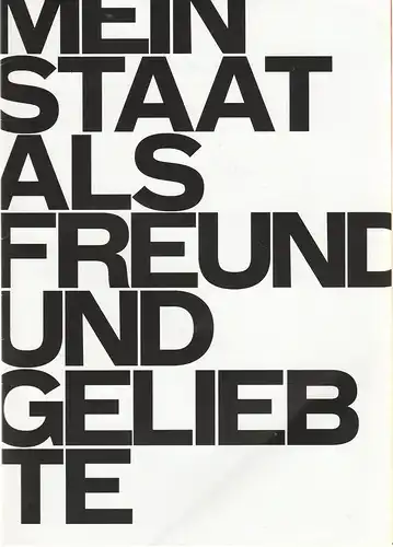 Theater, Oper und Orchester GmbH Halle, Florian Lutz, Michael v. zur Mühlen, Annett Prester, Martin Miotk: Programmheft Uraufführung Johannes Kreidler MEIN STAAT ALS FREUND UND GELIEBTE Premiere 27. April 2018 Spielzeit 2017 / 2018. 