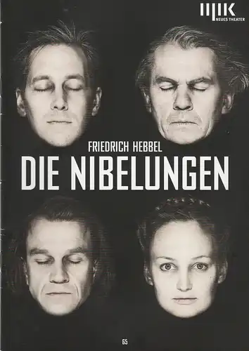 Theater Oper und Orchester Halle, Stefan Rosinski, Neues Theater, Matthias Brenner, Ralph Meyer, Falk Wenzel ( Fotos ): Programmheft Friedrich Hebbel DIE NIBELUNGEN Premiere 22. September 2017 Neues Theater Halle Spielzeit 2017 / 2018 Nr. 65. 