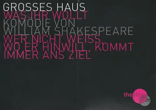 Theater Ulm, Andreas von Studnitz, Michael Sommer, Jochen Klenk (Fotos): Programmheft William Shakespeare WAS IHR WOLLT Premiere 25. Oktober 2008 Großes Haus Spielzeit 2008 / 2009. 