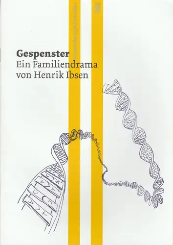 Staatsschauspiel Dresden, Wilfried Schulz, Julia Weinreich: Programmheft Henrik Ibsen GESPENSTER Premiere 31. Oktober 2010 Spielzeit 2010 / 2011. 