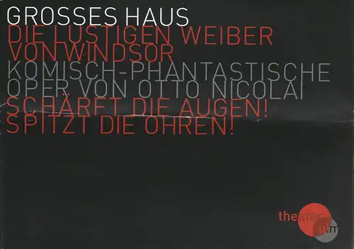 Theater Ulm, Andreas von Studnitz, Benjamin Künzel, Anita Pinggera (Fotos): Programmheft Otto Nicolai DIE LUSTIGEN WEIBER VON WINDSOR Premiere 2. Dezember 2010 Großes Haus Spielzeit 2010 / 2011. 