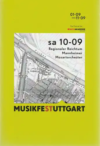 Musikfestuttgart Internationale Bachakademie Stuttgart, Christiane Plank-Baldauf, Henning Bey: Programmheft MANNHEIMER MOZARTORCHESTER REGIONALER REICHTUM 10. September 2016 MUSIKFESTUTTGART 2016 ( Musikfest Stuttgart ). 