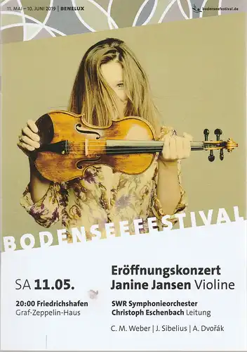 Bodenseefestival GmbH, Franz Hoben, Michael Kube, Lucia Sauter: Programmheft ERÖFFNUNGSKONZERT 31. Bodenseefestival JANINE JANSEN 11. Mai 2019 Friedrichshafen Graf-Zeppelin-Haus. 