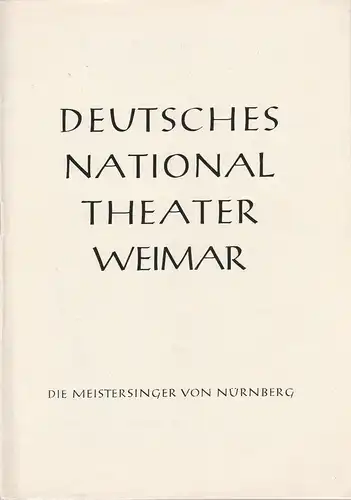 Deutsches Nationaltheater Weimar, Otto Lang, Manfred Seidowsky: Programmheft Richard Wagner DIE MEISTERSINGER VON NÜRNBERG Spielzeit 1960 / 61 Heft 13. 