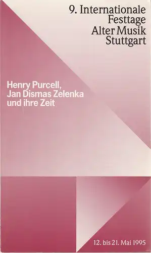 Frieder Bernius, Thomas Bopp: Programmheft 9. Internationale Festtage Alter Musik Stuttgart 12. bis 21. Mai 1995. 