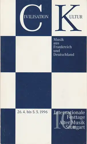 Frieder Bernius, Thomas Bopp: Programmheft Internationale Festtage Alter Musik Stuttgart 26.4. bis 5.5. 1996. 