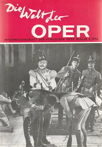 Komische Oper Berlin DDR, Stephan Stompor: DIE WELT DER OPER Informationsblatt der Komischen Oper 2 / 1974. 
