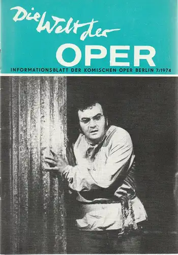 Komische Oper Berlin DDR, Stephan Stompor: DIE WELT DER OPER Informationsblatt der Komischen Oper 7 / 1974. 