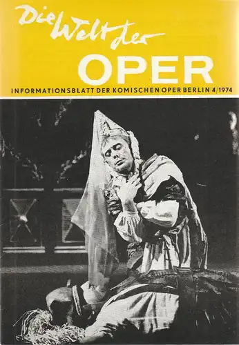 Komische Oper Berlin DDR, Stephan Stompor: DIE WELT DER OPER Informationsblatt der Komischen Oper 4 / 1974. 