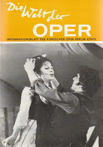 Komische Oper Berlin DDR, Stephan Stompor: DIE WELT DER OPER Informationsblatt der Komischen Oper 4 / 1975. 