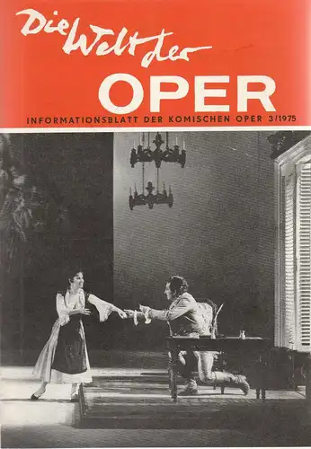 Komische Oper Berlin DDR, Stephan Stompor: DIE WELT DER OPER Informationsblatt der Komischen Oper 3 / 1975. 