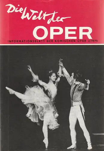 Komische Oper Berlin DDR, Stephan Stompor: DIE WELT DER OPER Informationsblatt der Komischen Oper 2 / 1975. 