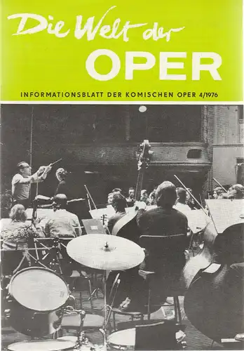 Komische Oper Berlin DDR, Stephan Stompor: DIE WELT DER OPER Informationsblatt der Komischen Oper 4 / 1976. 