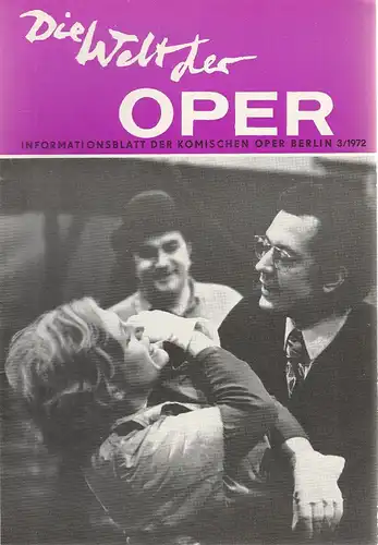 Komische Oper Berlin DDR, Stephan Stompor: DIE WELT DER OPER Informationsblatt der Komischen Oper 3 / 1972. 