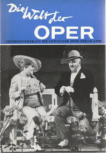 Komische Oper Berlin DDR, Stephan Stompor: DIE WELT DER OPER Informationsblatt der Komischen Oper 6 / 1972. 