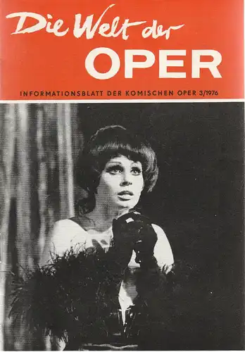 Komische Oper Berlin DDR, Stephan Stompor: DIE WELT DER OPER Informationsblatt der Komischen Oper 3 / 1976. 