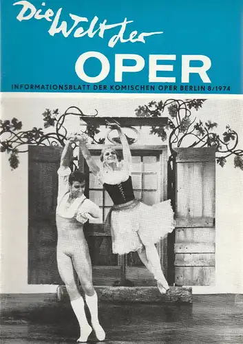 Komische Oper Berlin DDR, Stephan Stompor: DIE WELT DER OPER Informationsblatt der Komischen Oper 8 / 1974. 