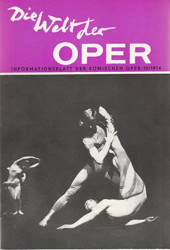 Komische Oper Berlin DDR, Stephan Stompor: DIE WELT DER OPER Informationsblatt der Komischen Oper 10 / 1974. 