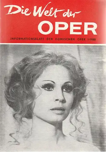 Komische Oper Berlin DDR, Stephan Stompor: DIE WELT DER OPER Informationsblatt der Komischen Oper 1 / 1980. 