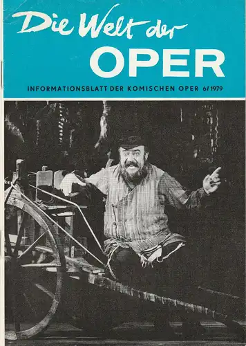 Komische Oper Berlin DDR, Stephan Stompor: DIE WELT DER OPER Informationsblatt der Komischen Oper 6 / 1979. 