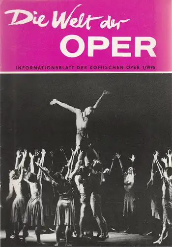 Komische Oper Berlin DDR, Stephan Stompor: DIE WELT DER OPER Informationsblatt der Komischen Oper 1 / 1976. 