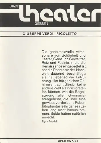 Stadttheater Giessen, Dietrich Taube, Frank-Thomas Mende, Jürgen Aue, Frank-Bernd Gottschalk: Programmheft Giuseppe Verdi RIGOLETTO Premiere 5. Februar 1978 Spielzeit Oper 1977 / 78 Heft 9. 