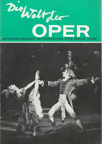 Komische Oper Berlin DDR, Horst Seeger, Stephan Stompor: DIE WELT DER OPER Informationsblatt der Komischen Oper 2 / 1968. 