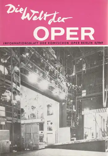 Komische Oper Berlin DDR, Stephan Stompor, Horst Seeger: DIE WELT DER OPER Informationsblatt der Komischen Oper 8 / 1969. 