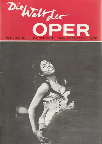Komische Oper Berlin DDR, Stephan Stompor, Horst Seeger: DIE WELT DER OPER Informationsblatt der Komischen Oper 3 / 1970. 