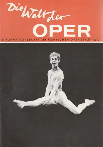 Komische Oper Berlin DDR, Stephan Stompor, Horst Seeger: DIE WELT DER OPER Informationsblatt der Komischen Oper 10 / 1970. 