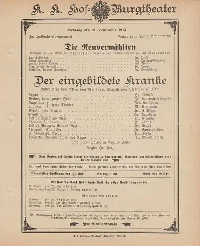 k. k. Hof = Burgtheater Wien: Theaterzettel Björnstjerne Björnson DIE NEUVERMÄHLTEN / Moliere DER EINGEBILDETE KRANKE 21. September 1915 k. k. Hof = Burgtheater Wien. 