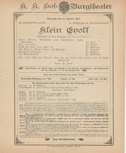k. k. Hof = Burgtheater Wien: Theaterzettel Henrik Ibsen KLEIN EYNOLF 19. Jänner 1915 k. k. Hof = Burgtheater Wien. 