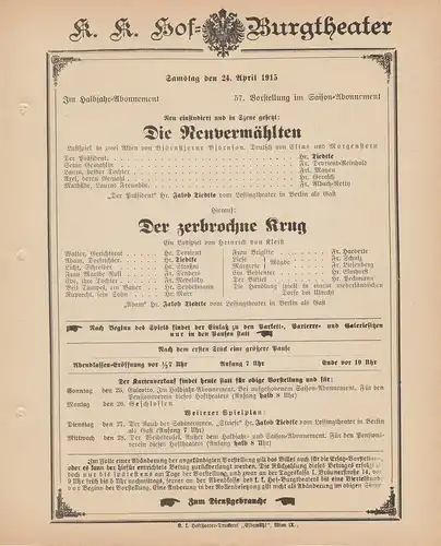 k. k. Hof = Burgtheater Wien: Theaterzettel Björstjerne Björnson DIE NEUVERMÄHLTEN / Heinrich von Kleist DER ZERBROCHNE KRUG 24. April 1915 k. k. Hof = Burgtheater Wien. 