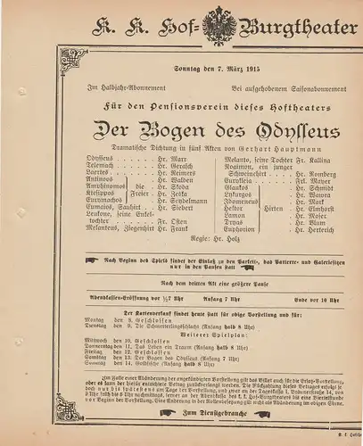 k. k. Hof = Burgtheater Wien: Theaterzettel Gerhart Hauptmann DER BOGEN DES ODYSSEUS 7. März 1915 k. k. Hof = Burgtheater Wien. 