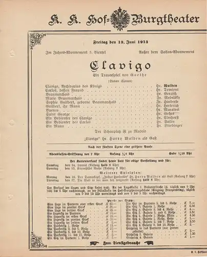 k. k. Hof = Burgtheater Wien: Theaterzettel Goethe CLAVIGO 13. Juni 1913 k. k. Hof = Burgtheater Wien. 