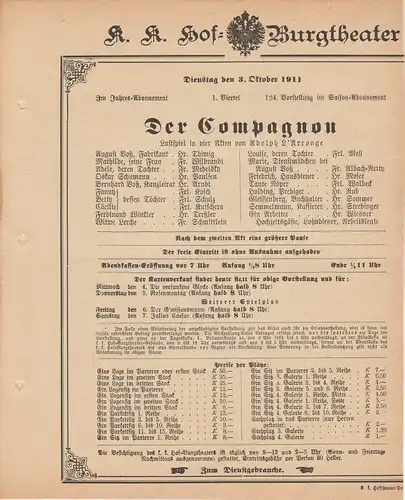 k. k. Hof = Burgtheater Wien: Theaterzettel Adolph L'Arronge DER COMPAGNON 3. Oktober 1911 k. k. Hof = Burgtheater Wien. 